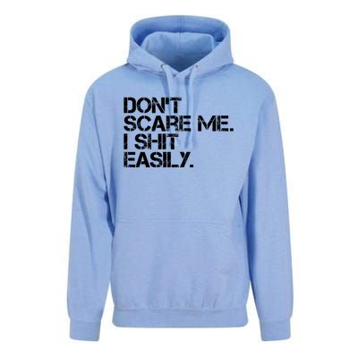 DonT Scare Me I Shit Easily Funny Sarcastic Quote Unisex Surf Hoodie