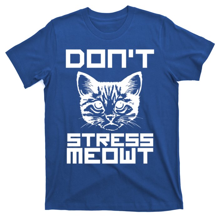 Don't Stress Meowt Pun Cat Speak Cool Gift T-Shirt