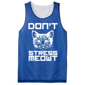 Don't Stress Meowt Pun Cat Speak Cool Gift Mesh Reversible Basketball Jersey Tank