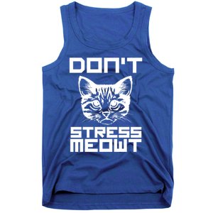 Don't Stress Meowt Pun Cat Speak Cool Gift Tank Top