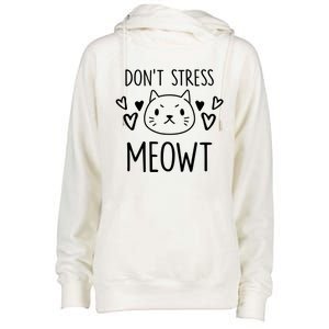 Dont Stress Meowt Funny Cat Mom Pun Sarcastic Kitten Lover Gift Womens Funnel Neck Pullover Hood