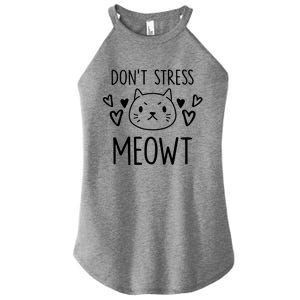 Dont Stress Meowt Funny Cat Mom Pun Sarcastic Kitten Lover Gift Women's Perfect Tri Rocker Tank