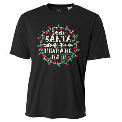 Dear Santa My Husband Did It Funny Christmas Pajama Cooling Performance Crew T-Shirt