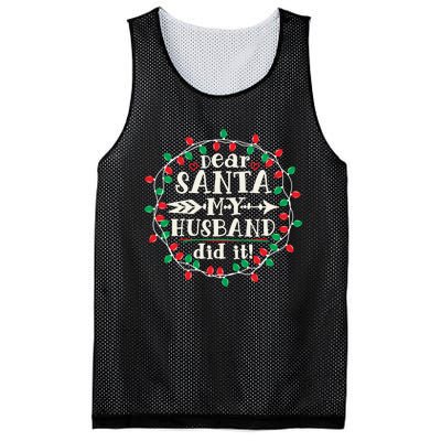 Dear Santa My Husband Did It Funny Christmas Pajama Mesh Reversible Basketball Jersey Tank