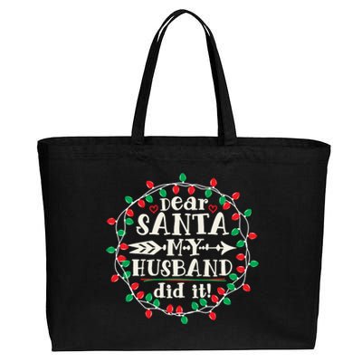 Dear Santa My Husband Did It Funny Christmas Pajama Cotton Canvas Jumbo Tote