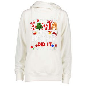 Dear Santa My Brother Did It Christmas For Womens Funnel Neck Pullover Hood