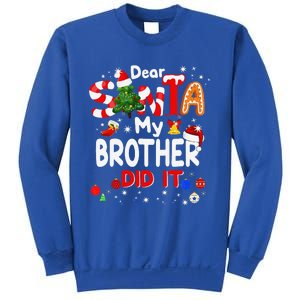 Dear Santa My Brother Did It Christmas For Sweatshirt