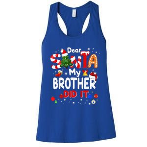 Dear Santa My Brother Did It Christmas For Women's Racerback Tank