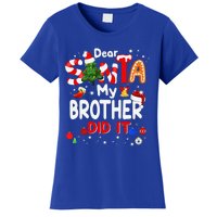 Dear Santa My Brother Did It Christmas For Women's T-Shirt