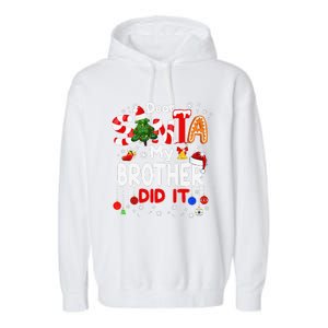 Dear Santa My Brother Did It Christmas For Garment-Dyed Fleece Hoodie