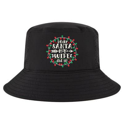 Dear Santa My Wife Did It Christmas Funny Xmas Pajama Matching Group Cool Comfort Performance Bucket Hat