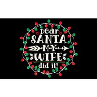 Dear Santa My Wife Did It Christmas Funny Xmas Pajama Matching Group Bumper Sticker