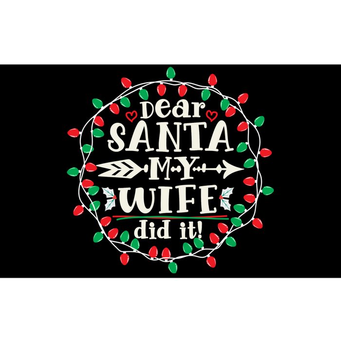 Dear Santa My Wife Did It Christmas Funny Xmas Pajama Matching Group Bumper Sticker