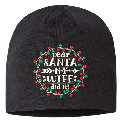 Dear Santa My Wife Did It Christmas Funny Xmas Pajama Matching Group Sustainable Beanie