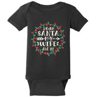 Dear Santa My Wife Did It Christmas Funny Xmas Pajama Matching Group Baby Bodysuit