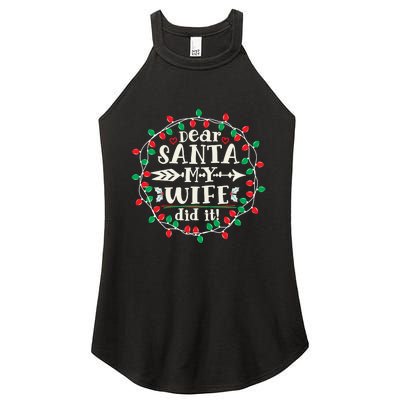 Dear Santa My Wife Did It Christmas Funny Xmas Pajama Matching Group Women's Perfect Tri Rocker Tank