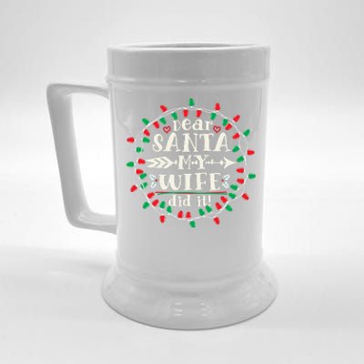 Dear Santa My Wife Did It Christmas Funny Xmas Pajama Matching Group Beer Stein