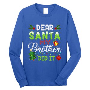 Dear Santa My Brother Did It Christmas Matching Family Long Sleeve Shirt