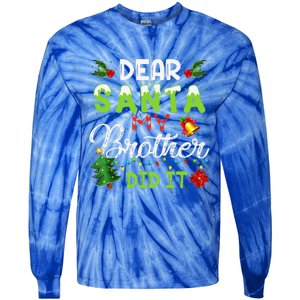 Dear Santa My Brother Did It Christmas Matching Family Tie-Dye Long Sleeve Shirt