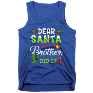 Dear Santa My Brother Did It Christmas Matching Family Tank Top