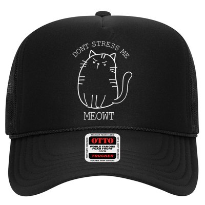Don't Stress Meowt Sarcastic Funny Cat Funny Gift Trucker Hat