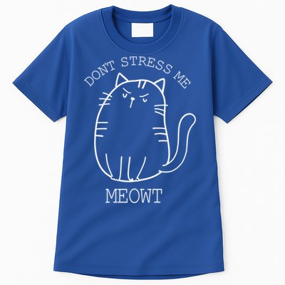 Don't Stress Meowt Sarcastic Funny Cat Funny Gift Tall T-Shirt
