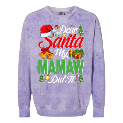 Dear Santa My Mamaw Did It Christmas Xmas Family Pajama Gift Colorblast Crewneck Sweatshirt