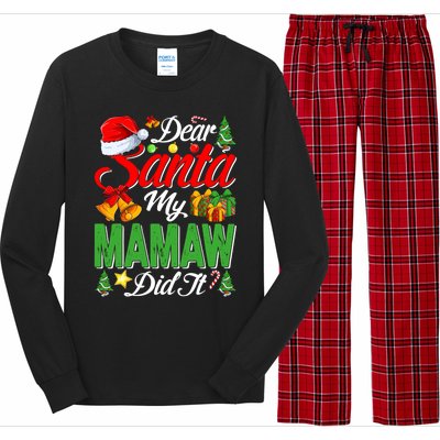 Dear Santa My Mamaw Did It Christmas Xmas Family Pajama Gift Long Sleeve Pajama Set