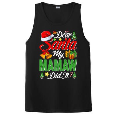 Dear Santa My Mamaw Did It Christmas Xmas Family Pajama Gift PosiCharge Competitor Tank