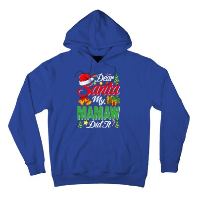 Dear Santa My Mamaw Did It Christmas Xmas Family Pajama Gift Hoodie