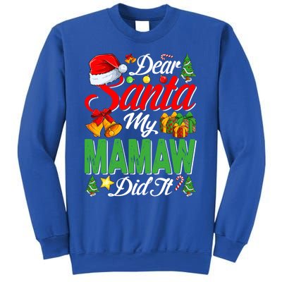 Dear Santa My Mamaw Did It Christmas Xmas Family Pajama Gift Sweatshirt