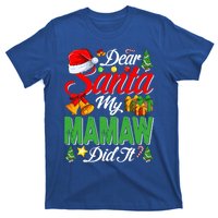 Dear Santa My Mamaw Did It Christmas Xmas Family Pajama Gift T-Shirt