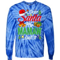 Dear Santa My Mamaw Did It Christmas Xmas Family Pajama Gift Tie-Dye Long Sleeve Shirt