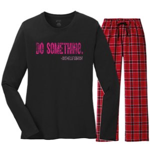 Do Something Michelle Obama Women's Long Sleeve Flannel Pajama Set 