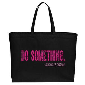 Do Something Michelle Obama Cotton Canvas Jumbo Tote