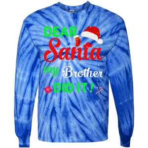 Dear Santa My Brother Did It Christmas Pajamas Tie-Dye Long Sleeve Shirt