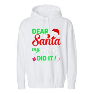 Dear Santa My Brother Did It Christmas Pajamas Garment-Dyed Fleece Hoodie