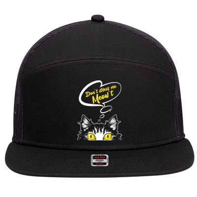 Dont Stress Meowt Funny Crazy Cat Cute Gift 7 Panel Mesh Trucker Snapback Hat