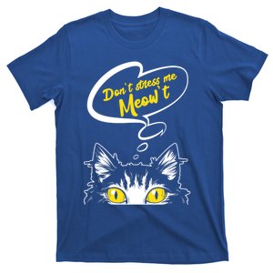 Dont Stress Meowt Funny Crazy Cat Cute Gift T-Shirt