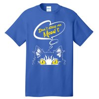 Dont Stress Meowt Funny Crazy Cat Cute Gift Tall T-Shirt