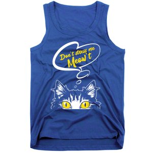 Dont Stress Meowt Funny Crazy Cat Cute Gift Tank Top