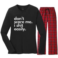 DonT Scare Me I Shit Easily Funny Sarcasm Quote Gift Women's Long Sleeve Flannel Pajama Set 