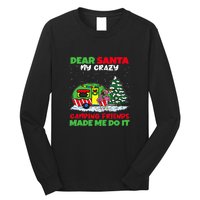 Dear Santa My Camping Friends Made Me Do It Christmas Pajama Long Sleeve Shirt