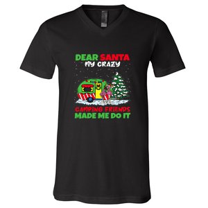 Dear Santa My Camping Friends Made Me Do It Christmas Pajama V-Neck T-Shirt