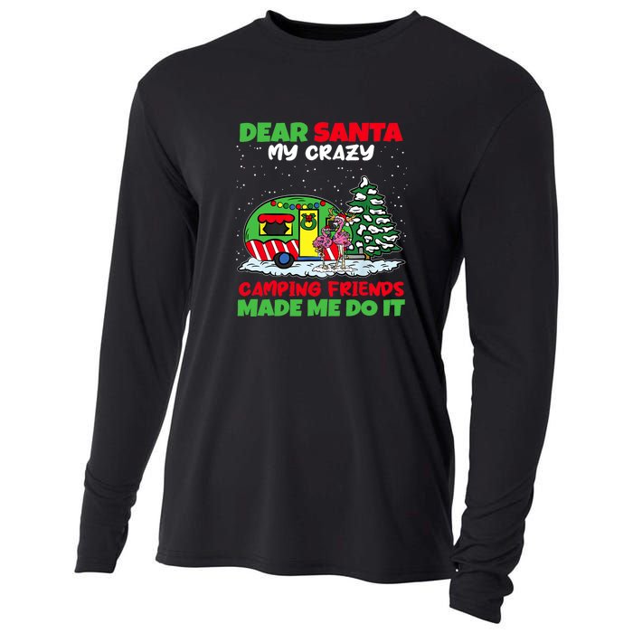 Dear Santa My Camping Friends Made Me Do It Christmas Pajama Cooling Performance Long Sleeve Crew