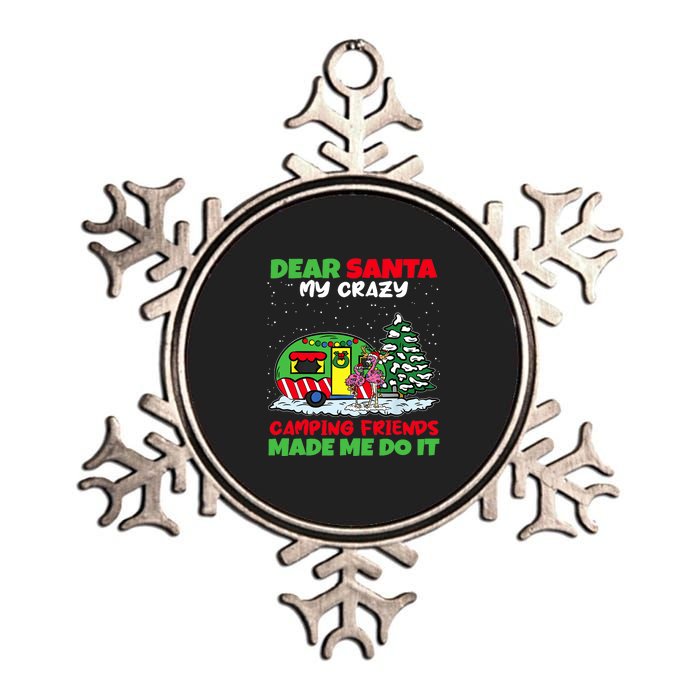 Dear Santa My Camping Friends Made Me Do It Christmas Pajama Metallic Star Ornament