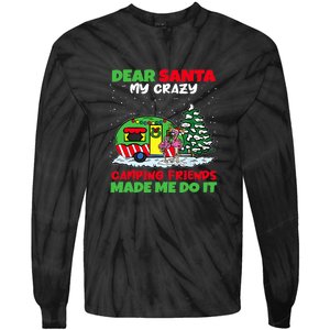 Dear Santa My Camping Friends Made Me Do It Christmas Pajama Tie-Dye Long Sleeve Shirt