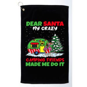 Dear Santa My Camping Friends Made Me Do It Christmas Pajama Platinum Collection Golf Towel