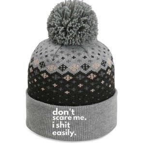 DonT Scare Me I Shit Easily Gift The Baniff Cuffed Pom Beanie