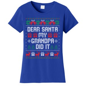 Dear Santa My Grandpa Did It Gift Women's T-Shirt